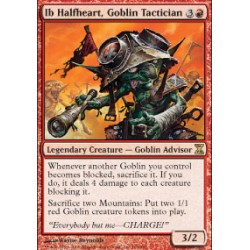 Ib Halfheart, Goblin Tactician