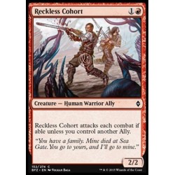 Reckless Cohort