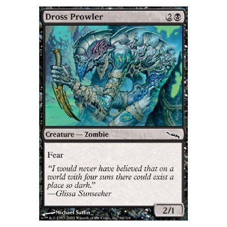 Dross Prowler